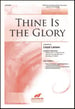 Thine Is the Glory